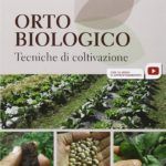 Orto biologico di Luca Conte: un manuale prezioso